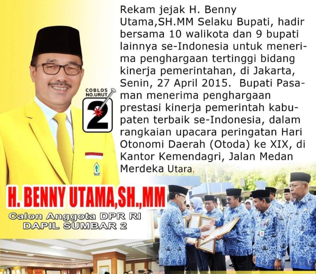 Mantan Bupati Pasaman, Benny Utama Caleg DPR RI Dapil Sumbar II