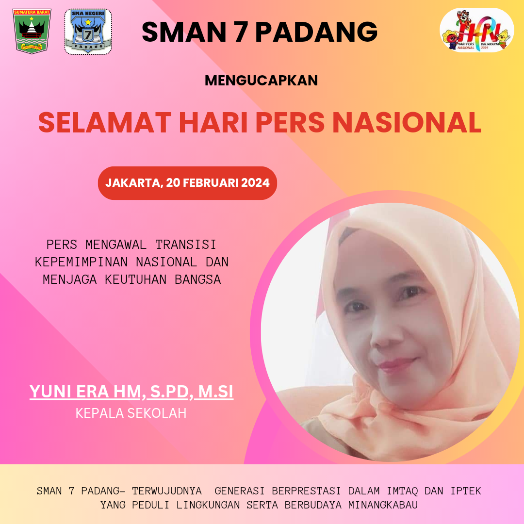 SMAN 7 Padang: Selamat Hari Pers Nasional, Mengawal Transisi ...