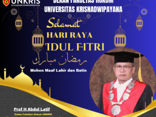 Guru Besar Ilmu Hukum FH Unkris Jakarta Prof Abdul Latif: Selamat Hari Raya Idul Fitri, Mohon Maaf Lahir dan Batin