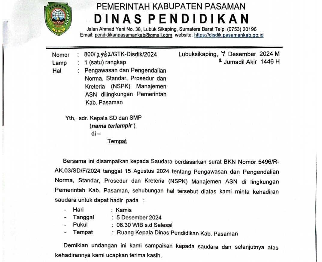 Plt Kepala Dinas Pendidikan Kabupaten Pasaman, Gunawan melalui suratnya meminta sebanyak 17 kepala sekolah tingkat SD dan SMP Negeri untuk hadir diruangannya pada Kamis 5 Desember 2024.