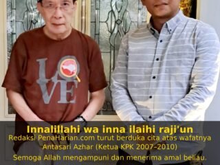 Jurnalis Anti Korupsi Darlinsah: Turut Berduka Meninggalnya Eks Ketua KPK Antasari Azhar